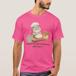 Camiseta Alimentado por manteiga, farinha e cuidado