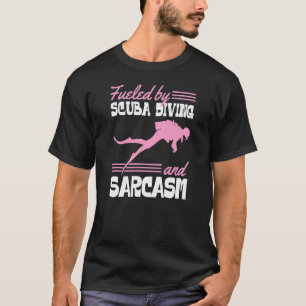 Camiseta Alimentado Por Mergulho E Sarcasmo Sassy 1