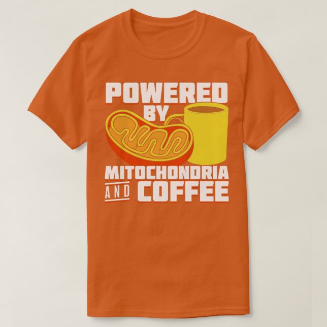 Camiseta Alimentado Por Mitocôndria E Café (Frente do Design)