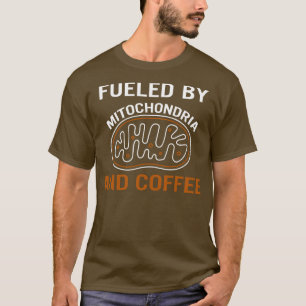 Camiseta Alimentado Por Mitocôndria E Café