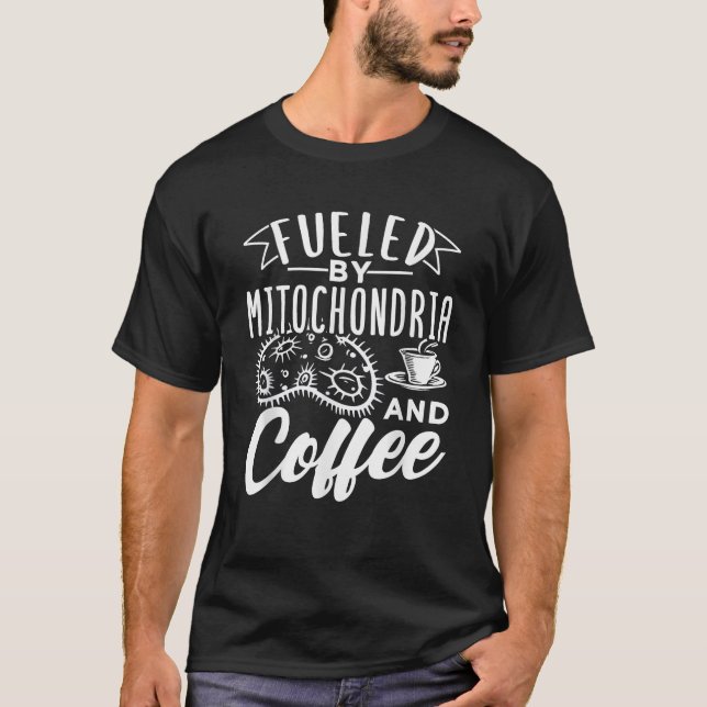 Camiseta Alimentado Por Mitocôndria E Café (Frente)