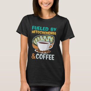 Camiseta Alimentado por Mitocôndria e Café Funny Science Lo