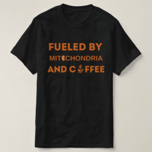 Camiseta Alimentado Por Mitocôndrias E Café , Roupa Diverti