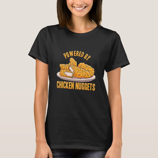Camiseta Alimentado Por Nuggets De Frango Nuggets (Frente)