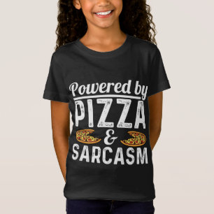 Camiseta Alimentado Por Pizza E Comida Engraçada De Sarcasm