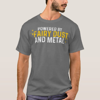 Camiseta Alimentado Por Pó De Fada E Metais.
