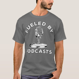 Camiseta Alimentado Por Podcaster Cotação Design