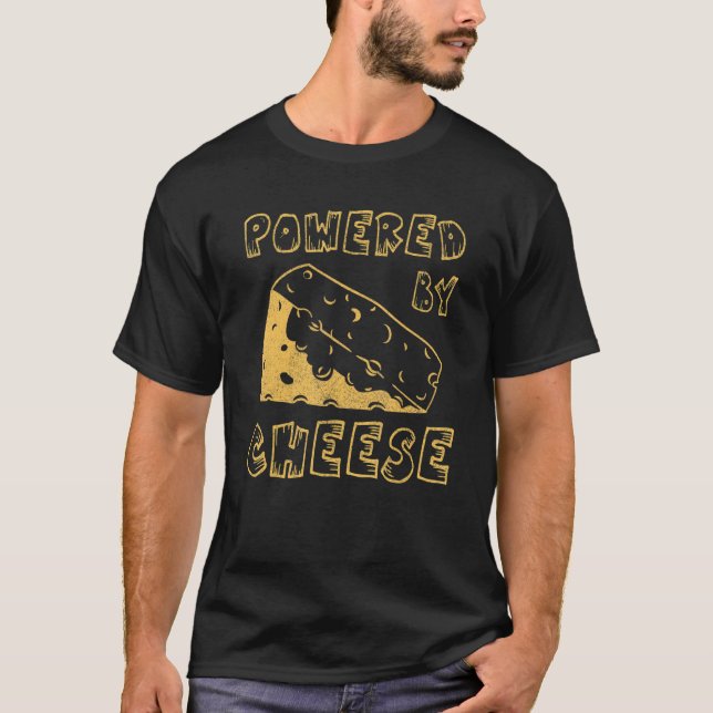 Camiseta Alimentado Por Queijo Foodie Snack Cheddar Queijo (Frente)