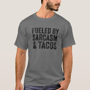 Camiseta Alimentado Por Sarcasmo