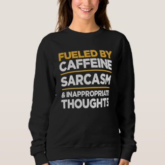 Camiseta Alimentado por Sarcasmo Cafeína e Pensamentos Inap