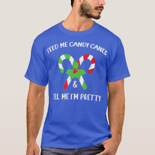 Camiseta Alimente-Me Canes De Doces E Me Diga Que Sou Bonit