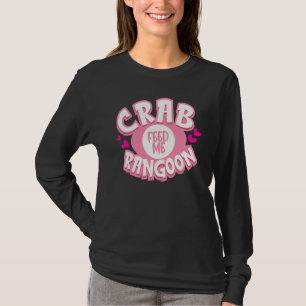 Camiseta Alimente-me Caranguejo Rangoon Puff Cheio de Cheio