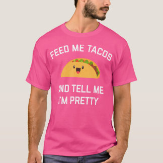 Camiseta Alimente-me com Tacos e Diga que Sou Engraçado Tac