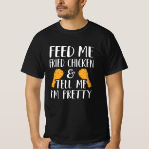 Camiseta Alimente-me frango fritado e diga-me que sou Bonit