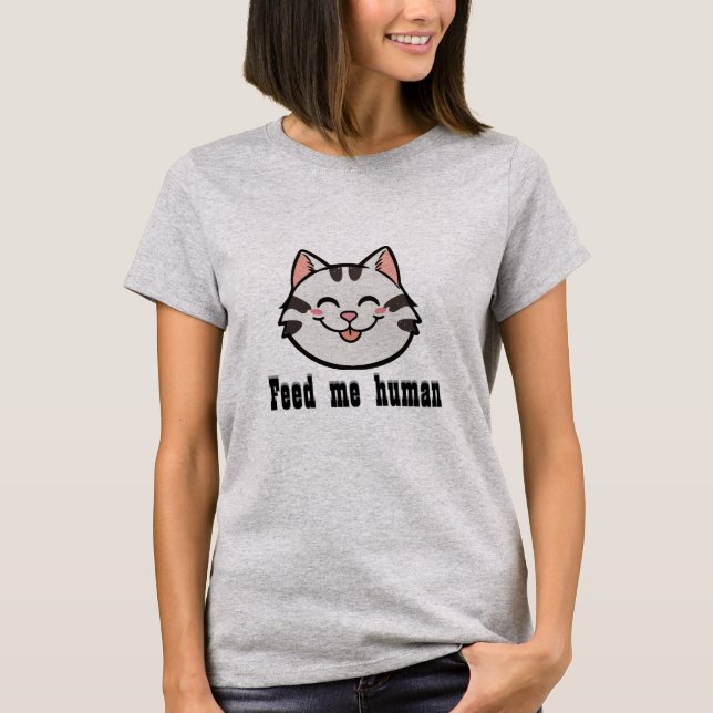 Camiseta Alimente-me gato humano (Frente)