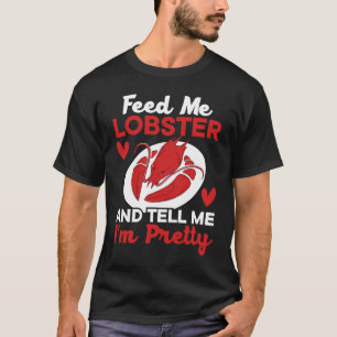 Camiseta Alimente-me lagosta e diga-me que sou Bonito maris