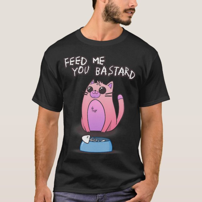 Camiseta Alimente-me seu Bastardo (Frente)