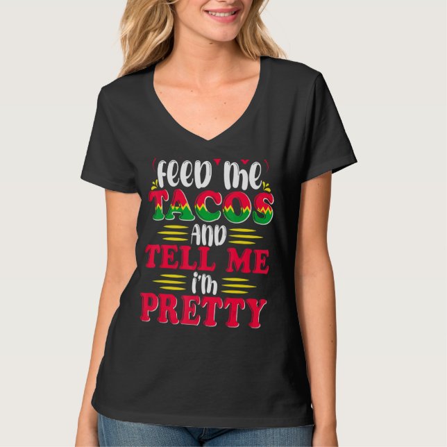 Camiseta Alimente-me Tacos e diga-me que sou Bonito (Frente)