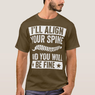 Camiseta Alinharei seu Chiropracact Engraçado de Espinha