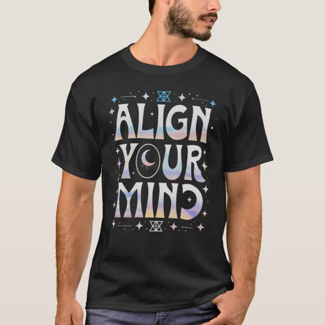 Camiseta Alinhe a sua mente - Design espiritual cósmico (Frente)