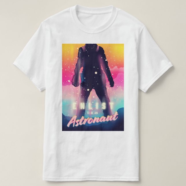 Camiseta Aliste-se para Ser um Astronauta (Frente do Design)