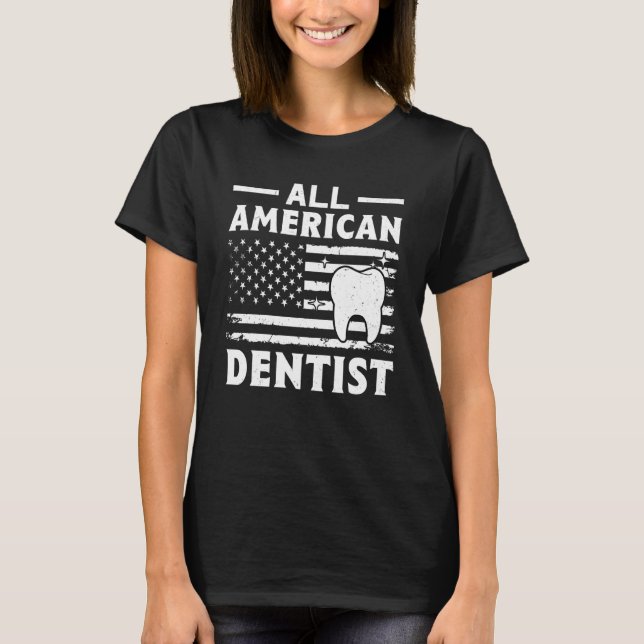 Camiseta All American Dentist (Frente)