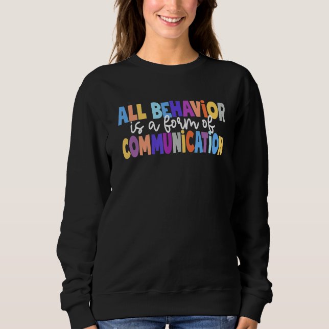 Camiseta All Behavior Is A Form Of Communication Special Ed (Frente)