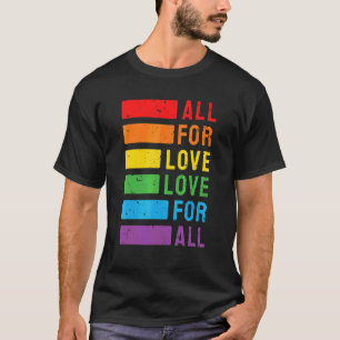 Camiseta All For Love Lgbt Pride