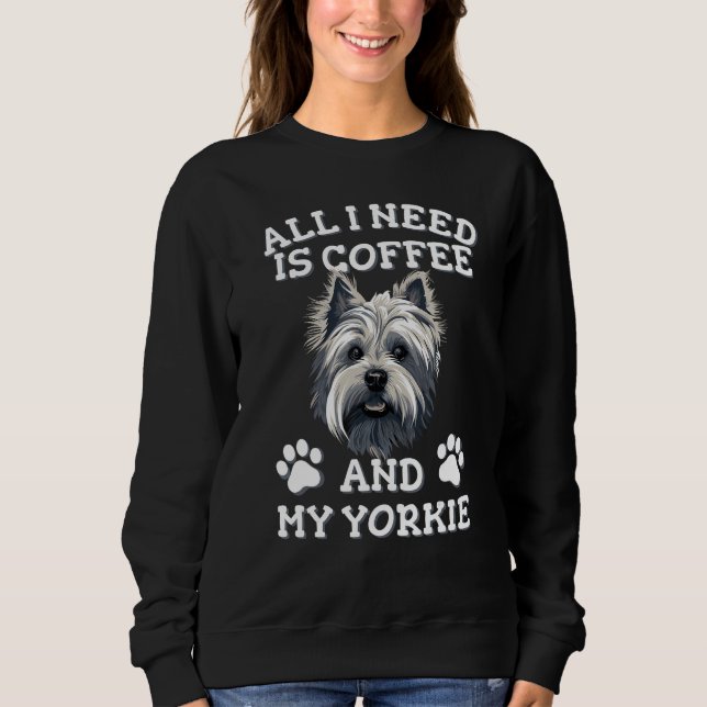 Camiseta All I need is coffee and my yorkie  White Yorkshir (Frente)