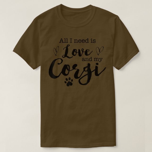 Camiseta All I Need Is Love And My Corgi  (Frente do Design)
