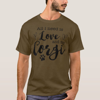 Camiseta All I Need Is Love And My Corgi 