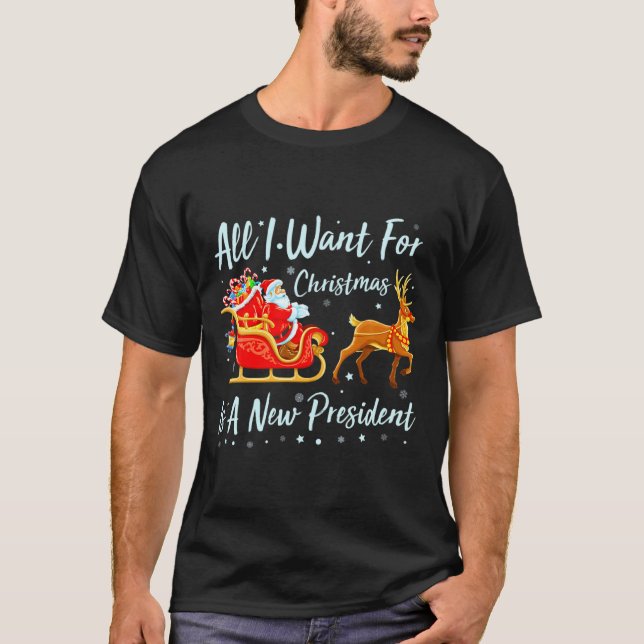 Camiseta All I Want For Christmas Is A New President Xmas F (Frente)