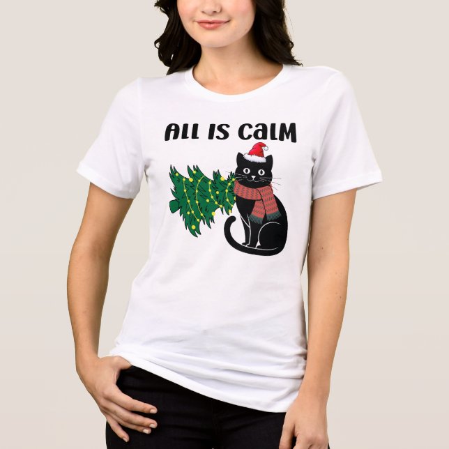Camiseta All Is Calm Christmas Black Cat Funny (Frente)