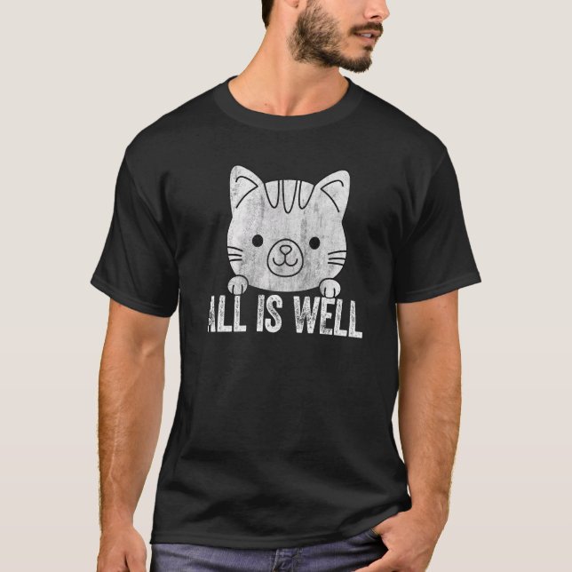 Camiseta All Is Well Cute Cat Saying (Frente)