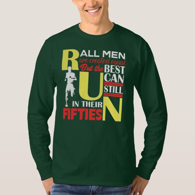 Camiseta All Men Are Created Equal But The Best Can Still (Frente)