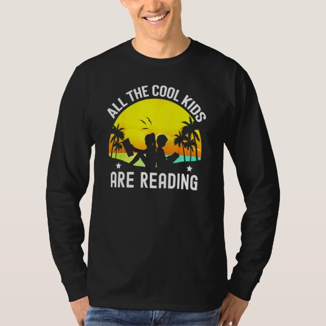 Camiseta All The Cool Kids Are Reading Book  Back To School (Frente)