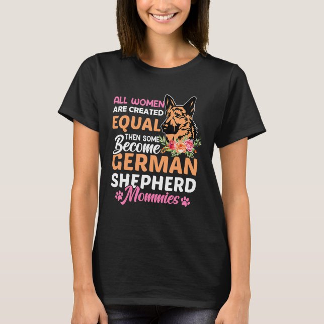 Camiseta All Women Are Created Equal Then Some Become Germa (Frente)
