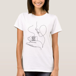 Camiseta All You Need Is Coffee, funny quote coffee lovers