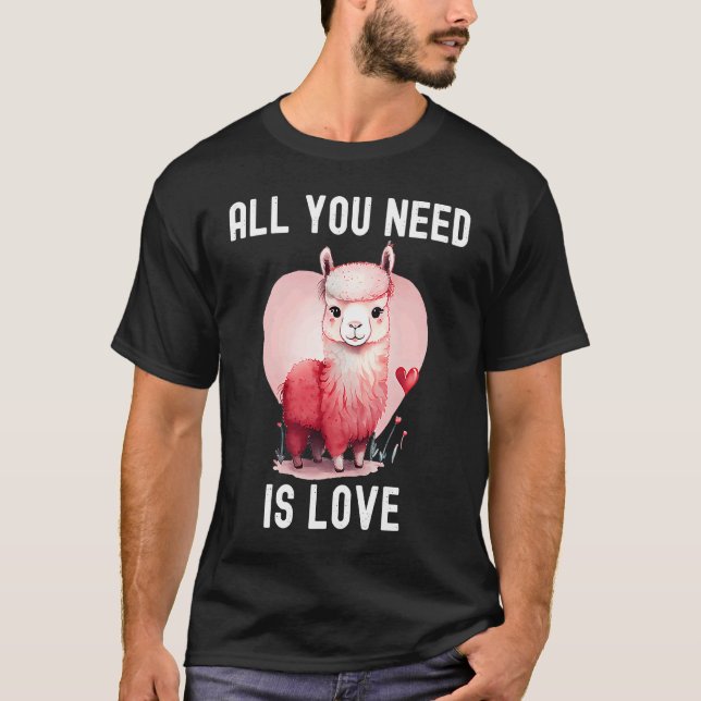Camiseta All you need is love with heart Llama Valentine's  (Frente)