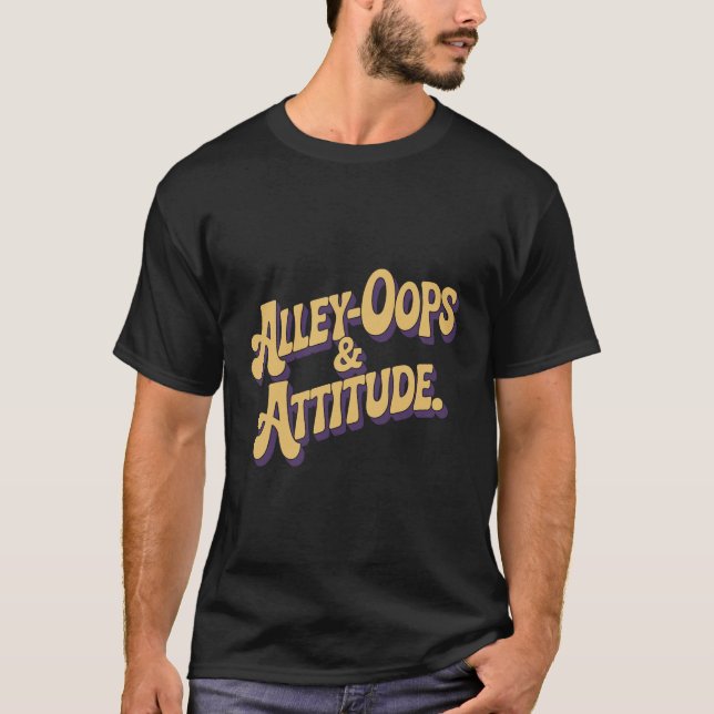 Camiseta Alley Oops And Attitude Retro Groovy Text (Frente)