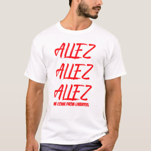 CAMISETA ALLEZ-ALLEZ-ALLEZ-LIVERPOOL--FOOTBALL-T-SHIRT