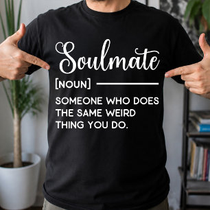 Camiseta Alma gêmea Alguém que Faz a Mesma Coisa Estranha q
