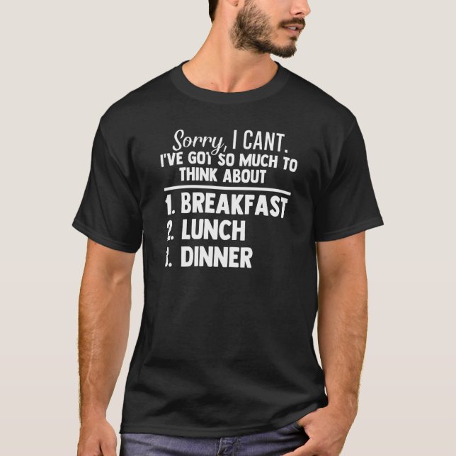 Camiseta Almoço do café da manhã Jantando comendo Comida Fo (Frente)
