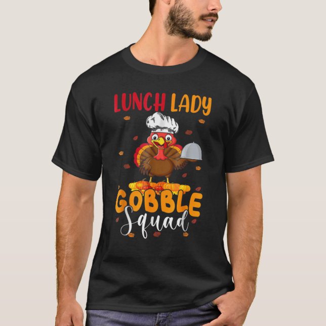 Camiseta Almoço Lady Gobble Esquadrão de Ação de Graças à T (Frente)