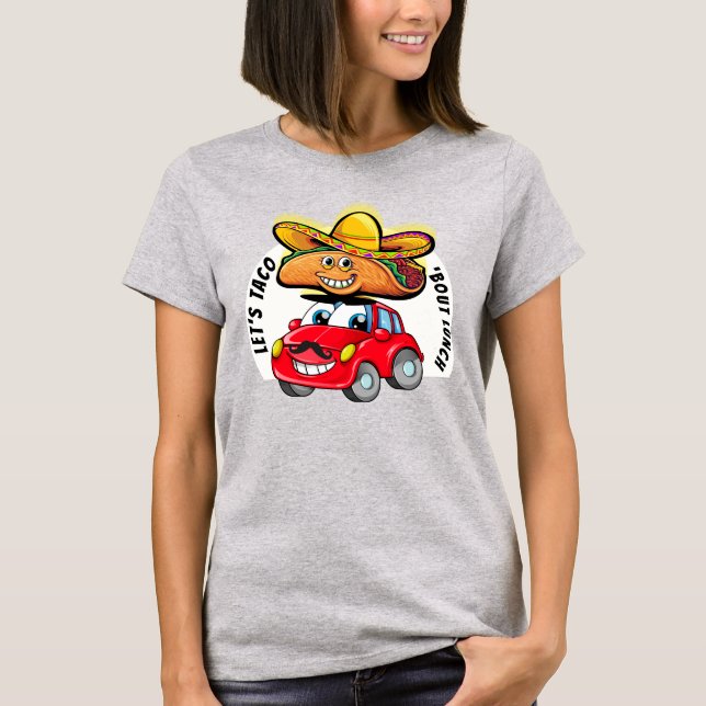 Camiseta Almoço Taco de vamos (Frente)