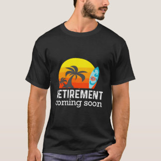 Camiseta Almost Retired Retiret Coming Soon Retiring