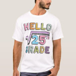 Camiseta  Alô, 5 Graus Funny Square Root de 25 Matemática<br><div class="desc">Um temático Engraçado de Volta à Escola para os estudantes e professores da escola primária para começar o seu ano escolar 2021-2022,  divertir-se a vestir isto e tornar o primeiro dia do 5 Grau mais feliz.</div>