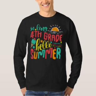 Camiseta Alô Meninas de Verão do 4º ano do último dia