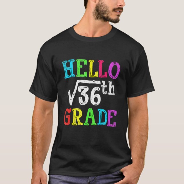 Camiseta Alô, Raiz Quadrada De 6 Grau 36 Matemática De Volt (Frente)