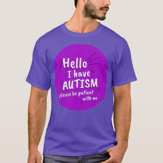 Camiseta Alô Roxo Tenho Autismo, Por Favor, Seja Paciente C